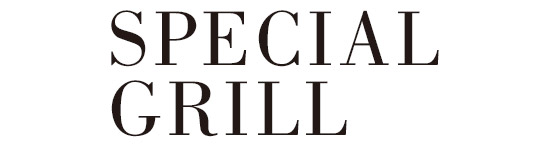SPECIAL GRILL